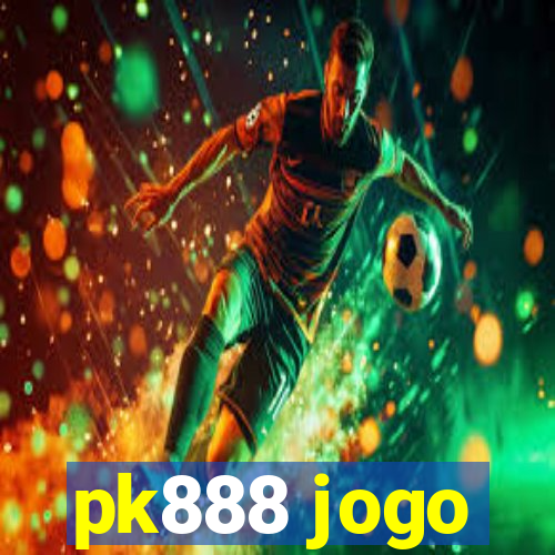 pk888 jogo